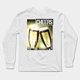 Cheers Champagne drinking Long Sleeve T-Shirt